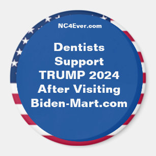 Tandartsen ondersteunen TRUMP 2024 na koelkast Magneet