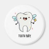 Tandenfee Funny Tooth Pun Magneet (Voorkant)