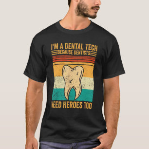 Tandheelkundig lab Tech Technician Assistant Tandh T-shirt