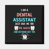 TANDHEELKUNDIGE ASSISTENT Grappig De hele tand Magneet (Voorkant)