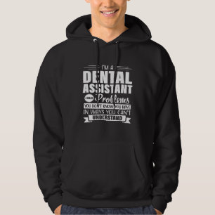 Tandheelkundige assistent Grappige Problemen Hygië Hoodie
