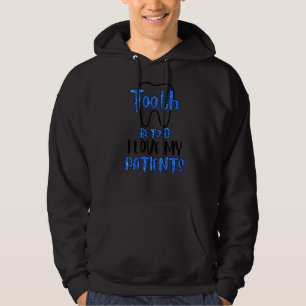 Tandtandheelkundige tandheelkundige assistent hoodie