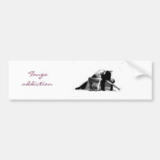 TANGO ADDICTION BUMPERSTICKER