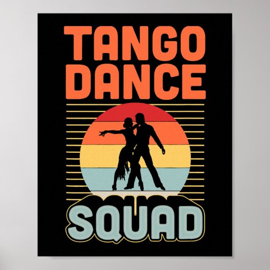 Tango Dance Squad Matching Tango Dance School Grou Poster (Voorkant)