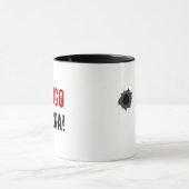 Tango Sucka ! tasse de guerre avec trous de balles (Centre)