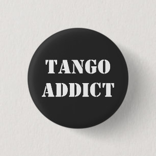 Tango-verslaafde Tanguero Argentijnse Tango  Ronde Button 3,2 Cm