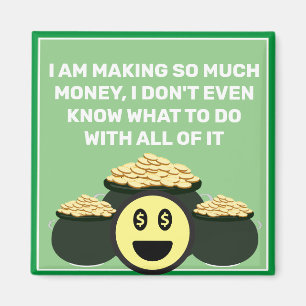 Tant d'argent aimant