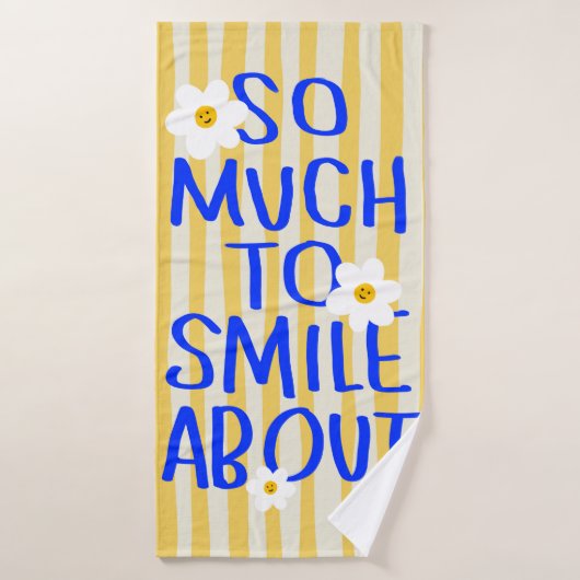 Tant de raisons de sourire (Serviette de bain)