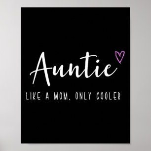 Tante als een moeder, alleen cooler moederdag poster