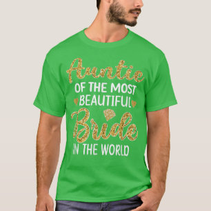 Tante de la mariée la plus belle T-Shirt pour la f
