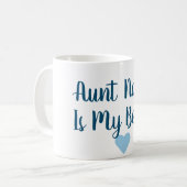 Tante faite sur commande Is My Bestie Mug (Devant gauche)