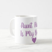 Tante faite sur commande Is My Bestie Mug (Devant gauche)