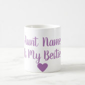 Tante faite sur commande Is My Bestie Mug (Centre)