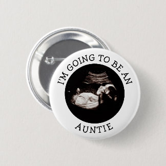 Tante in spe t | Baby Shower Echografie Foto Ronde Button 5,7 Cm