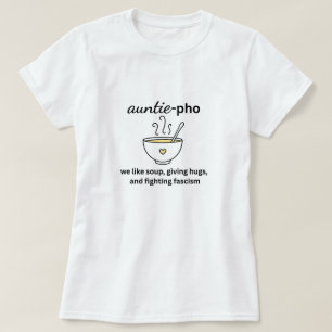 Tante-pho soepnoedels knuffelen anti-fascisme geen t-shirt