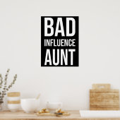 Tante slechte invloed poster (Keuken)