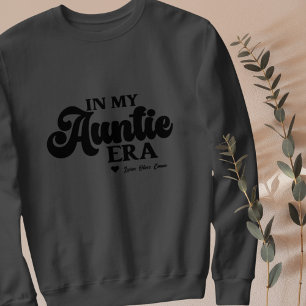Tante Sweatshirt Dans Ma Tante Era Meilleure Tante