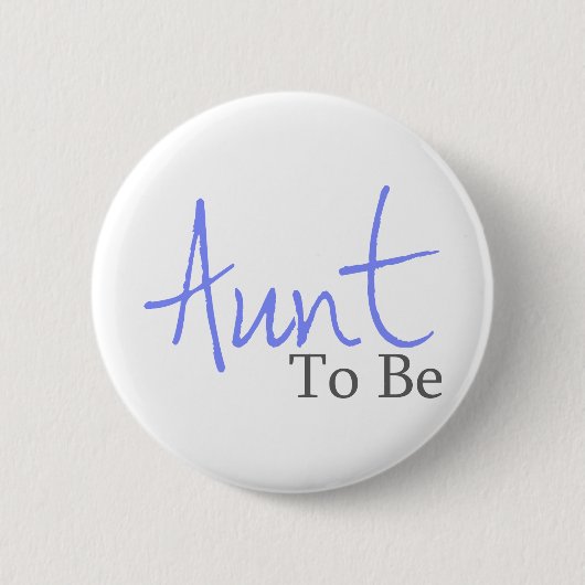 Tante te zijn (blauw script) ronde button 5,7 cm (Voorkant)