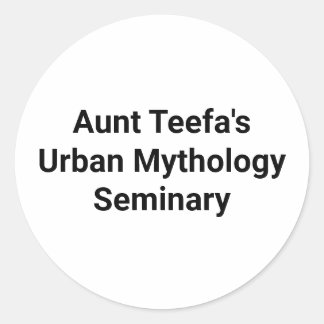 Tante Teefa Mythologie Seminarie Hankamer Artjunkh Ronde Sticker