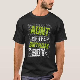 Tante van de Birthday Boy Shirt Soccer Moeder Aunt