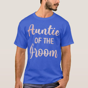 Tante van de bruidegom trouwdag bruidegom bruisfee t-shirt