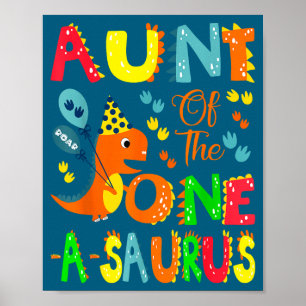 Tante van de One-a-saurus 1e verjaardag jongen din Poster