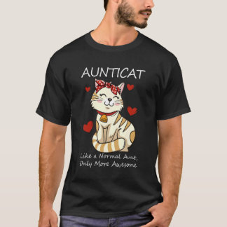 Tantekat Als een tante alleen geweldige tante scha T-shirt