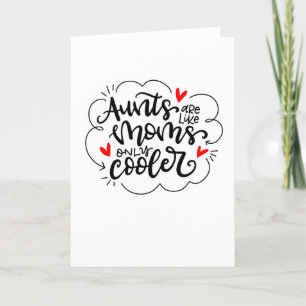 Tantes zijn als mama's, alleen koeler, 5x7 bedankkaart