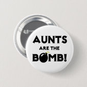 Tantes zijn de bom! ronde button 5,7 cm (Voorkant /achterkant)