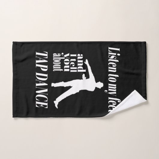 Tap Dance - Écouter Mes Pieds Tap Dance (Serviette à main)