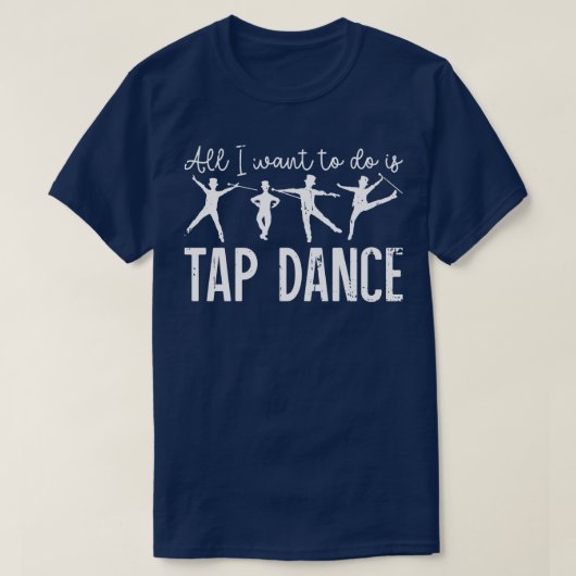 Tap Dance Schoenen Grappig Tap Dancing T-shirt (Design voorkant)