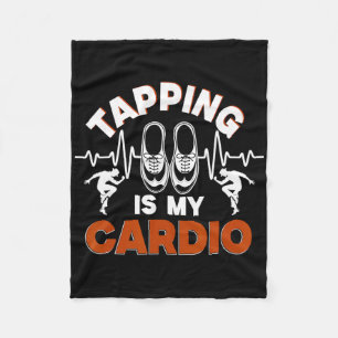 Tapdansen, Tappen Is Mijn Cardio, Tapdanser Fleece Deken