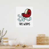 Tape Worms Funny Sticky Tape Puns Poster (Keuken)