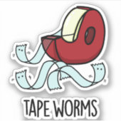 Tape Worms Funny Sticky Tape Puns Sticker (Voorkant)