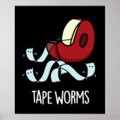 Tape Worms Grappige Sticky Tape Puns Donker BG Poster (Voorkant)