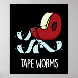 Tape Worms Grappige Sticky Tape Puns Donker BG Poster