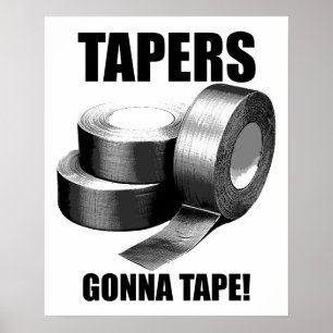 Taper's Gonna Tape Grappige Poster