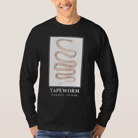 Tapeworm je maar thuis t-shirt (Voorkant)