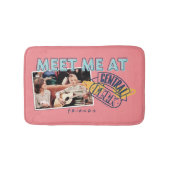 Tapis De Bain AMIS™ | Me rencontrer à Central Perk (Devant)