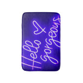Tapis De Bain Bath Mat, Hello Gorgeous  (Devant (Vertical))