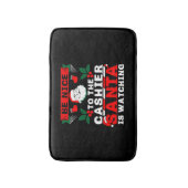 Tapis De Bain Be Nice To The Cashier (Devant (Vertical))