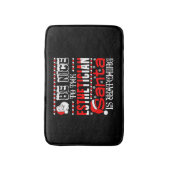 Tapis De Bain Be Nice To The Esthetician (Devant (Vertical))
