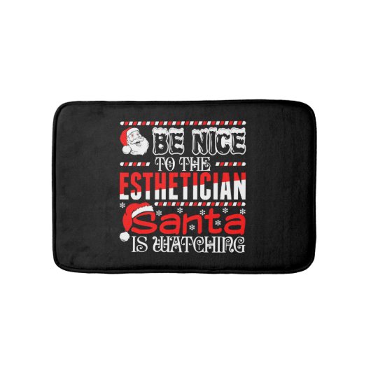 Tapis De Bain Be Nice To The Esthetician (Devant)