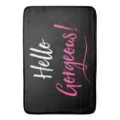 Tapis De Bain "Bonjour magnifique !" (devant Vertical)