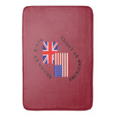 Tapis De Bain British by Birth American By Choice (devant Vertical)
