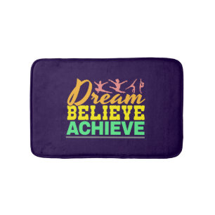 Tapis De Bain Citation Croire en son Rêve - Gymnastique Féminine