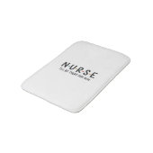 Tapis De Bain Conception de chemise de citation d'infirmière Gra (Angle)