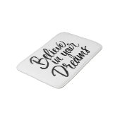 Tapis De Bain Croyez en vos rêves (Angle)