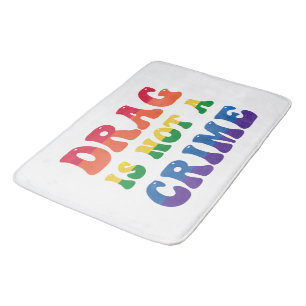 Tapis De Bain Drag N'Est Pas Un Bain De Mat Criminel