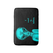 Tapis De Bain Extraterrestre, je veux croire (Devant (Vertical))
